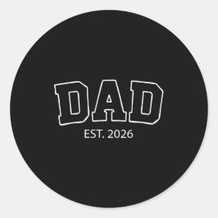 Promoted To Dad Est 2026 Daddy To Be First Time Da Classic Round Sticker