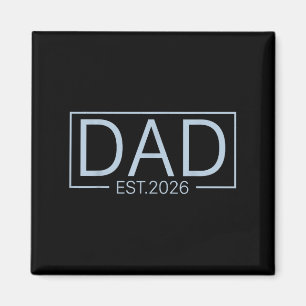 Promoted To Dad Est 2026 For New Daddy Boy Baby An Magnet