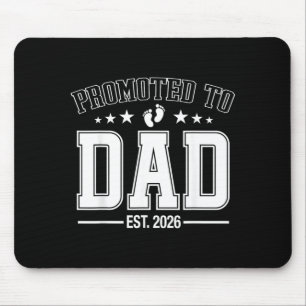 Promoted to Dad Est 2026 Soon to Be Daddy Fathers Mouse Pad