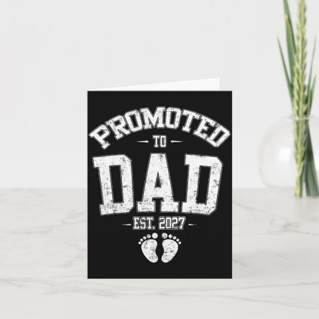 Promoted To Dad Est 2027 New Mom Daddy Fathers Day Card (Front)