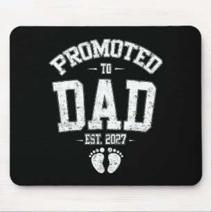 Promoted To Dad Est 2027 New Mom Daddy Fathers Day Mouse Pad