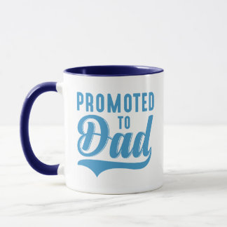 Promoted To Dad Mug