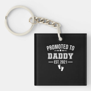 Promoted To Daddy 2021 First Time Fathers Key Ring