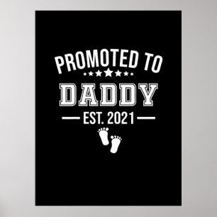Promoted To Daddy 2021 First Time Fathers Poster