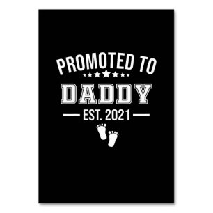 Promoted To Daddy 2021 First Time Fathers Table Number