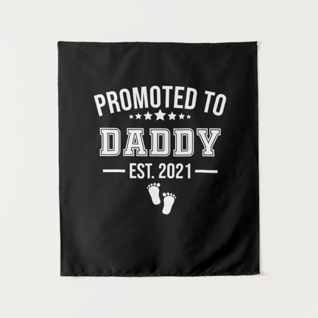 Promoted To Daddy 2021 First Time Fathers Tapestry (Front)