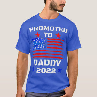 Promoted To Daddy 2022 First Time Fathers Day New T-Shirt