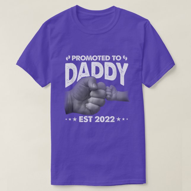 Promoted to Daddy 2022 funny gift for new dad Firs T-Shirt (Design Front)