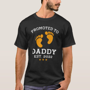 Promoted To Daddy 2022 New Dad Announcement First T-Shirt