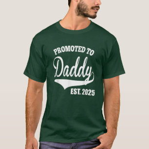 Promoted to Daddy 2025 Funny New Dad T-Shirt