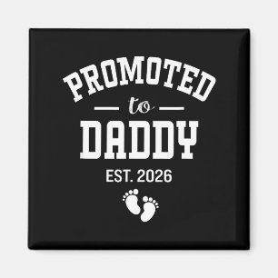Promoted To Daddy 2026 First Time Dad Men  Magnet