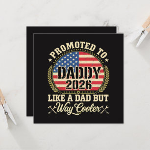 Promoted to Daddy 2026 Funny American Flag