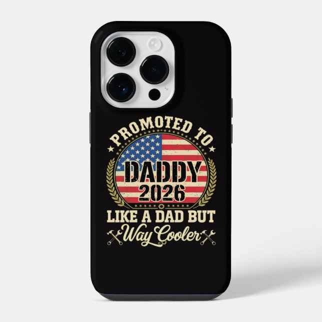 Promoted to Daddy 2026 Funny American Flag  iPhone Case (Back)