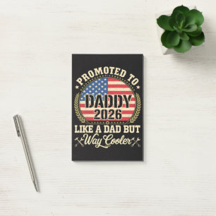 Promoted to Daddy 2026 Funny American Flag Post-it Notes