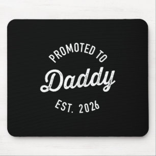 Promoted To Daddy 2026 Mouse Pad