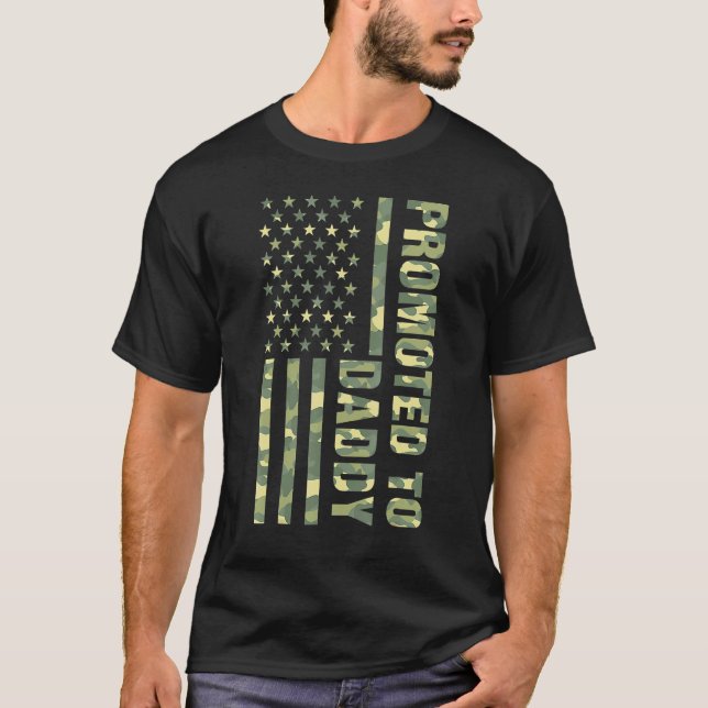 Promoted To Daddy American Flag Camo  Fathers Day  T-Shirt (Front)