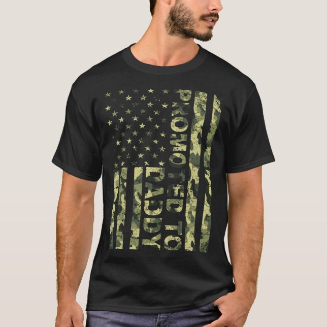 Promoted To Daddy American Flag Camo Fathers Day T-Shirt (Front)