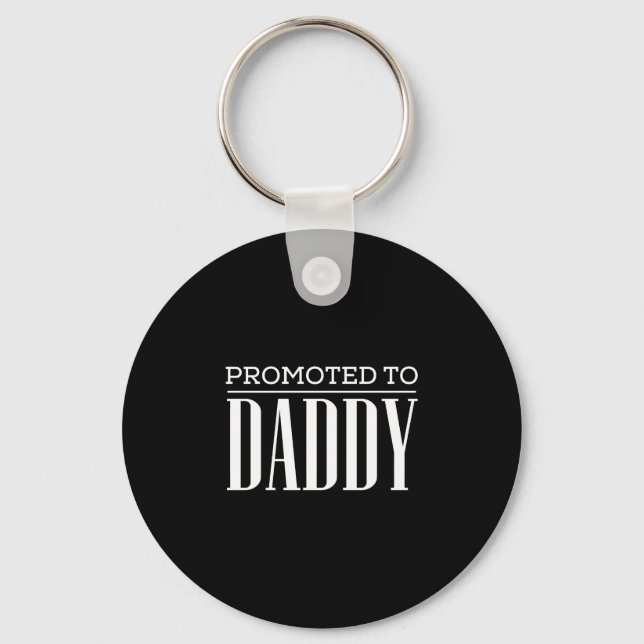 Promoted to Daddy Becoming a Dad Father's Day Key Ring (Front)
