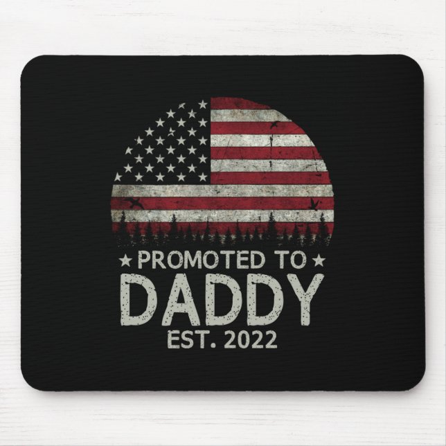 Promoted to Daddy Est 2022 First Time Dad Mouse Pad (Front)
