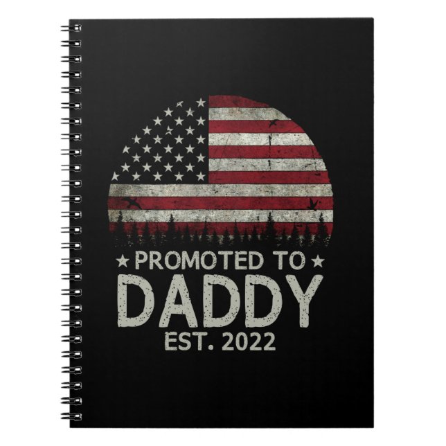 Promoted to Daddy Est 2022 First Time Dad Notebook (Front)