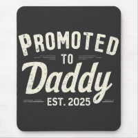Promoted to Daddy Est. 2025 Dad to Be Fathers Day