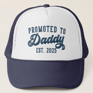 Promoted To Daddy EST. 2025 Funny Soon To Be Dad Trucker Hat
