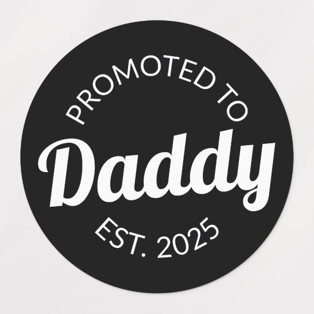 Promoted To Daddy Est. 2025 I (Design 1)