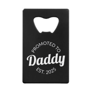 Promoted To Daddy Est. 2025 I