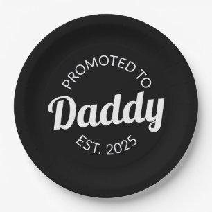 Promoted To Daddy Est. 2025 I Paper Plate