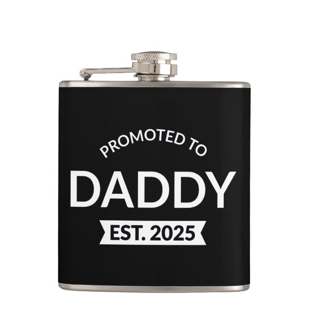 Promoted To Daddy Est. 2025 II Hip Flask (Front)