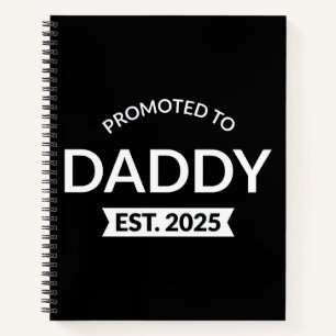 Promoted To Daddy Est. 2025 II Notebook