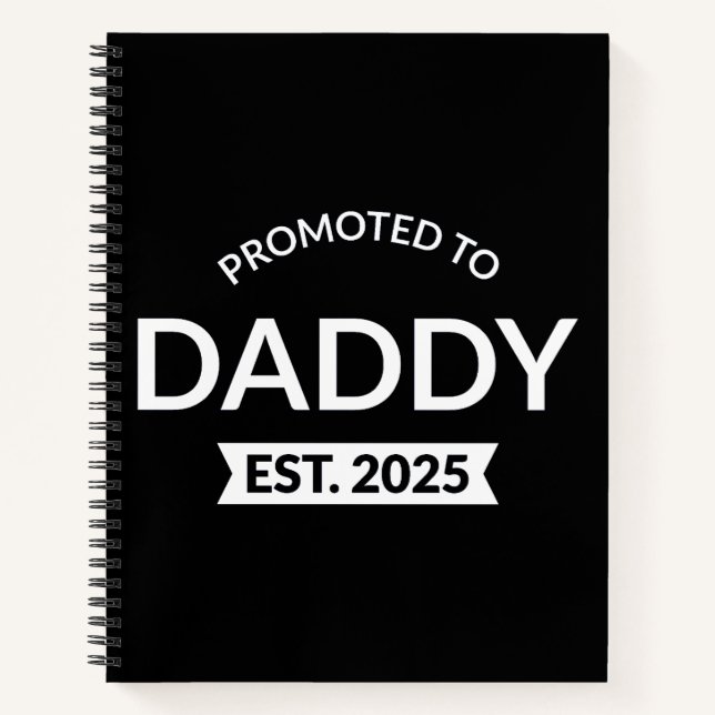 Promoted To Daddy Est. 2025 II Notebook (Front)