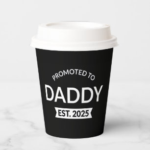 Promoted To Daddy Est. 2025 II Paper Cups