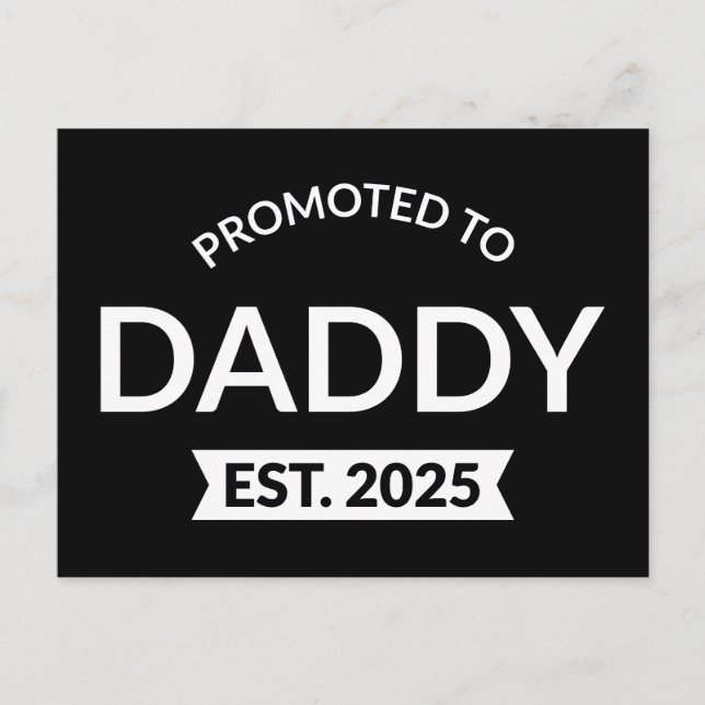 Promoted To Daddy Est. 2025 II Postcard (Front)