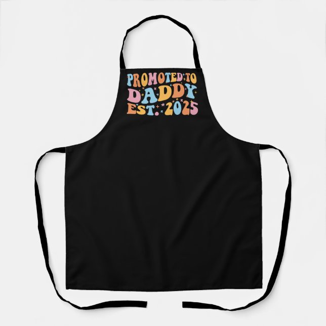 Promoted To Daddy Est. 2025 III Apron (Front)