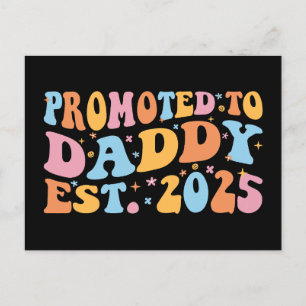 Promoted To Daddy Est. 2025 III Postcard