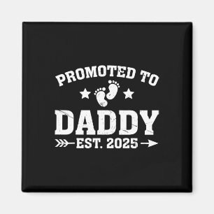 Promoted To Daddy Est 2025 Soon To Be New Dad Fath Magnet