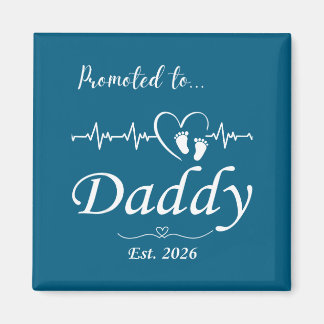 Promoted To Daddy Est 2026 Baby Announcement  Magnet