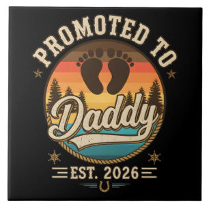 Promoted to Daddy Est 2026 Ceramic Tile