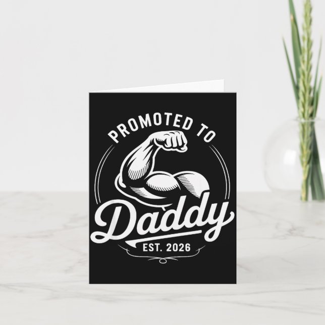 Promoted To Daddy Est. 2026 Funny New Dad Baby Ann Card (Front)