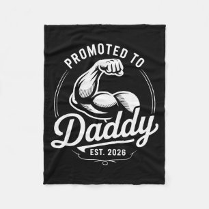 Promoted To Daddy Est. 2026 Funny New Dad Baby Ann Fleece Blanket