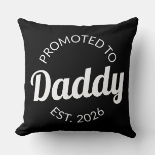 Promoted To Daddy Est. 2026 I Cushion