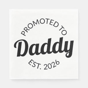 Promoted To Daddy Est. 2026 I Napkin