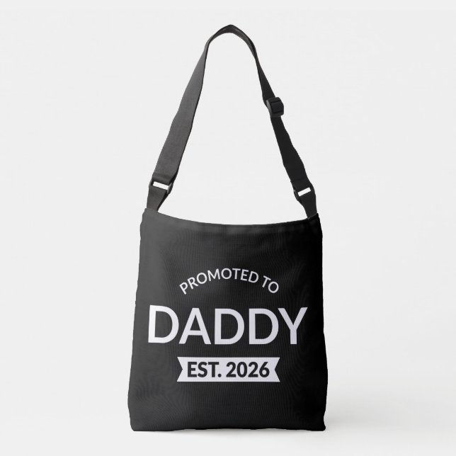 Promoted To Daddy Est. 2026 II Crossbody Bag (Front)