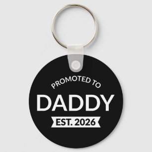 Promoted To Daddy Est. 2026 II Key Ring