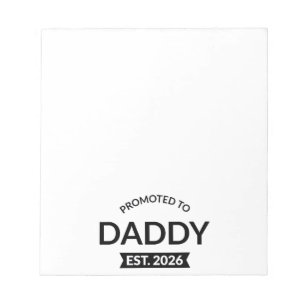Promoted To Daddy Est. 2026 II Notepad