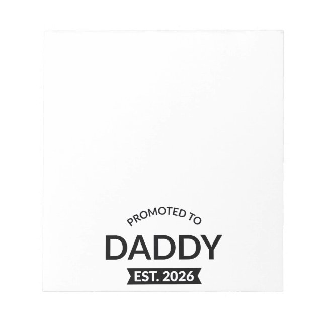 Promoted To Daddy Est. 2026 II Notepad (Front)