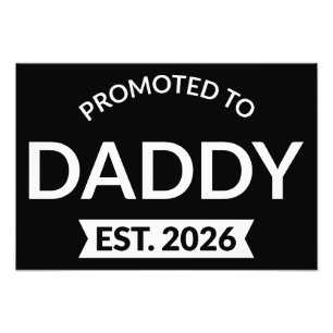 Promoted To Daddy Est. 2026 II Photo Print