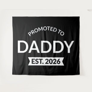 Promoted To Daddy Est. 2026 II Tapestry