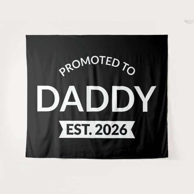 Promoted To Daddy Est. 2026 II Tapestry (Front (Horizontal))